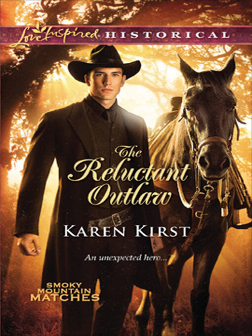 Title details for The Reluctant Outlaw by Karen Kirst - Available